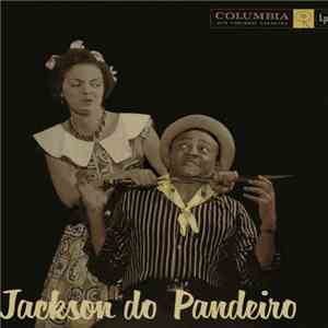 Jackson Do Pandeiro -  Jackson Do Pandeiro