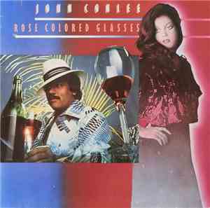 John Conlee - Rose Colored Glasses