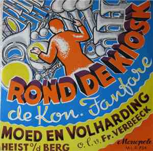 Koningklijke Fanfare Moed En Volhharding o.l.v. Frans Verbeeck  - Rond De K ...