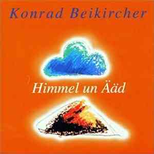 Konrad Beikircher - Himmel Un Ääd