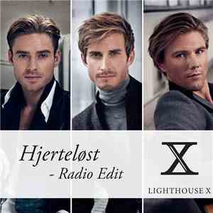 Lighthouse X - Hjerteløst (Radio Edit)