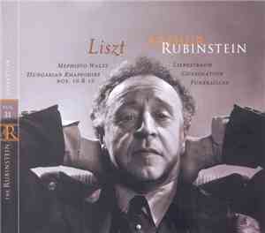 Liszt, Arthur Rubinstein - Mephisto Valse, Hungarian Rhapsodies Nos. 10 & 1 ...