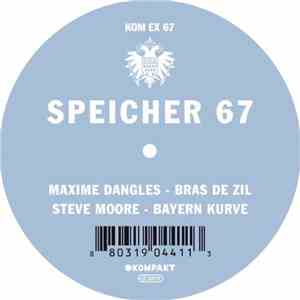 Maxime Dangles / Steve Moore  - Speicher 67