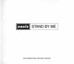 Oasis  - Stand By Me