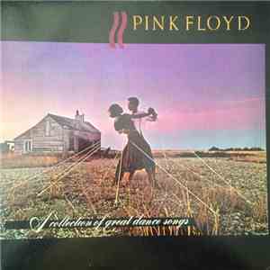 Pink Floyd - A Collection Of Great Dance Songs