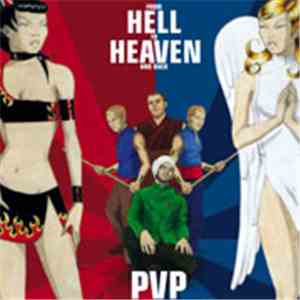 PVP  - From Hell To Heaven And Back