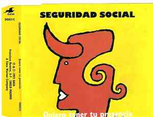 Seguridad Social - Quiero Tener Tu Presencia
