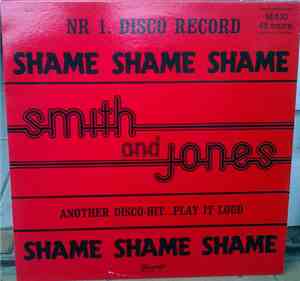 Smith And Jones - Shame Shame Shame