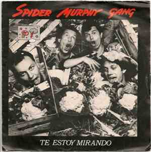 Spider Murphy Gang - Ich Schau' Dich An (Te Estoy Mirando) / So A Schöner T ...