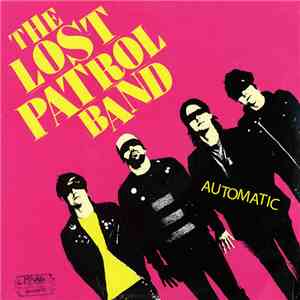 The Lost Patrol Band - Automatic