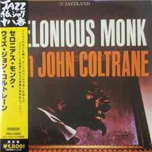 Thelonious Monk With John Coltrane - Thelonious Monk With John Coltrane