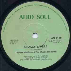 Thomas Mapfumo And The Blacks Unlimited - Nhamo Yapera / Zambuko