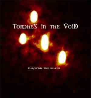 Torches In The Void - Through The Black