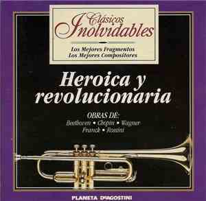 Various - Heroica Y Revolucionaria