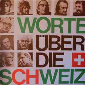 Various - Worte Über Die Schweiz