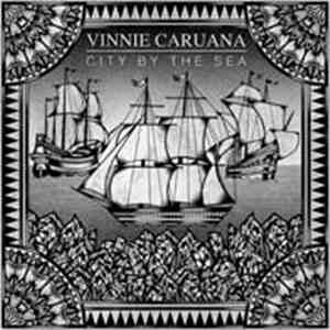 Vinnie Caruana - City By The Sea