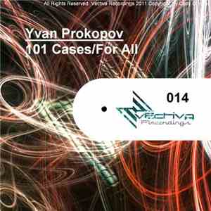 Yvan Prokopov - 101 Cases / For All