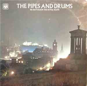 8th Batallion, The Royal Scots - The Pipes And Drums