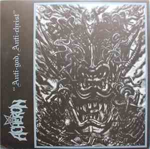 Acheron - Anti-god, Anti-christ