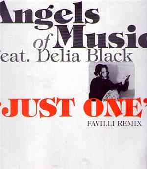 Angels Of Music Feat. Delia Black - Just One (Remix)