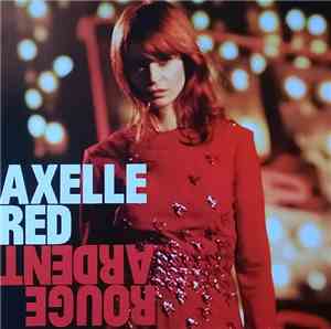 Axelle Red - Rouge Ardent