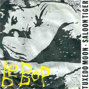 Be Bop - Tuxedo Moon • Saloon Tiger