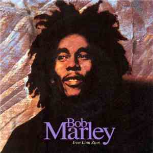 Bob Marley - Iron Lion Zion