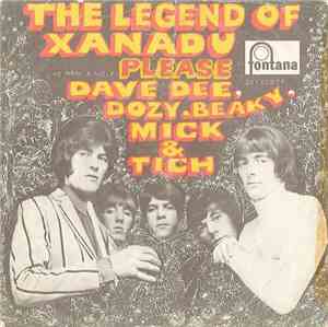 Dave Dee, Dozy, Beaky, Mick & Tich - The Legend Of Xanadu