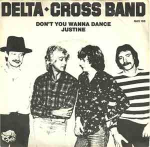 Delta♦Cross Band - Don't You Wanna Dance