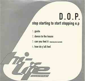 D.O.P. - Stop Starting To Start Stopping E.P.