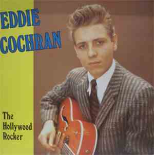Eddie Cochran - The Hollywood Rocker