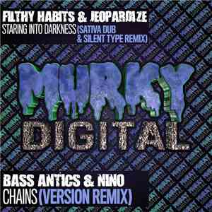 Filthy Habits  & Jeopardize / Bass Antics & Nino  - Staring Into Darkness ( ...