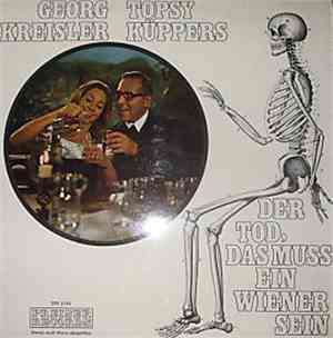 Georg Kreisler & Topsy Küppers - Der Tod, Das Muss Ein Wiener Sein