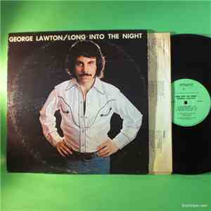 George Lawton  - Long Into The Night