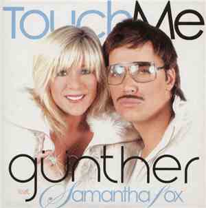 Günther feat. Samantha Fox - Touch Me