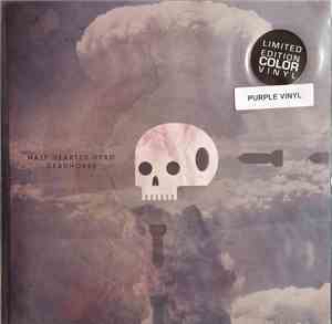 Half Hearted Hero / Deadhorse  - Half Hearted Hero / Deadhorse