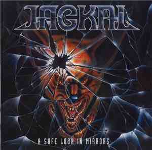 Jackal  - A Safe Look In Mirrors