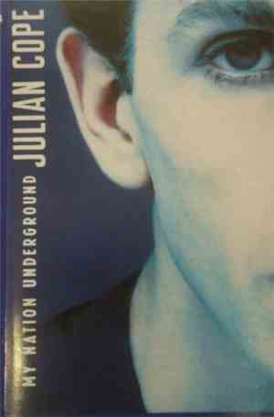 Julian Cope - My Nation Underground