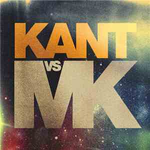 KANT  vs MK - Ey Yo