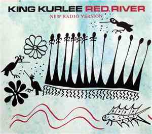King Kurlee - Red River