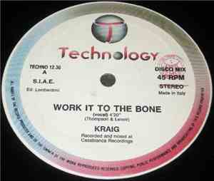 Kraig - Work It To The Bone