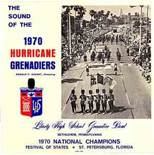 Liberty High School Grenadier Band - The Sound Of The 1970 Hurricane Grenadiers