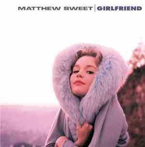 Matthew Sweet - Girlfriend
