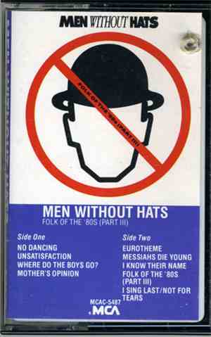 Men Without Hats - Folk Of The 80's (Part III)