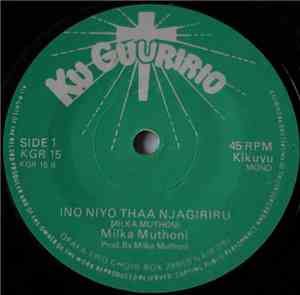 Mika Muthoni - tuika Member Murata / Ino Niyo Thaa Njagiriru