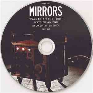 Mirrors  - Ways To An End