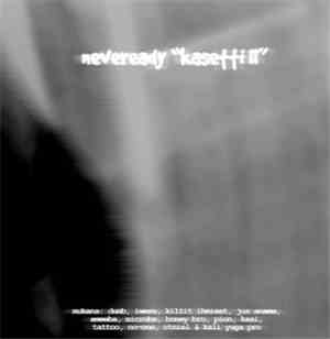 Neveready - Kasetti II (cd)