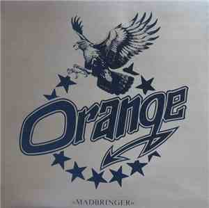 Orange - Madbringer