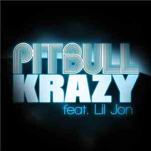 Pitbull feat. Lil Jon - Krazy