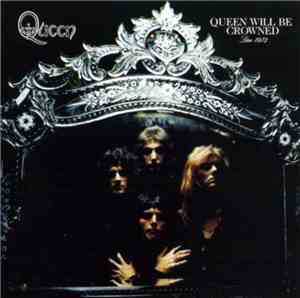 Queen - Queen Will Be Crowned (Live 1973)